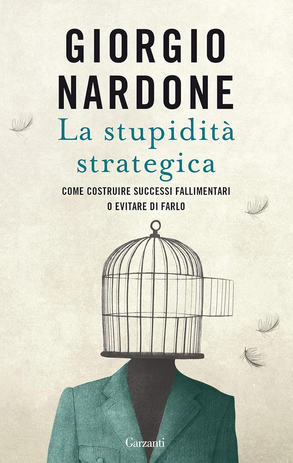 La stupidità strategica, Giorgio Nardone